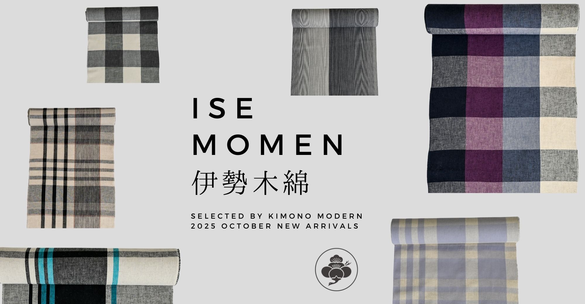 ISE MOMEN,伊勢木綿,SELECTED BY KIMONO MODERN,2025 OCTOBER NEW ARRIVALS
