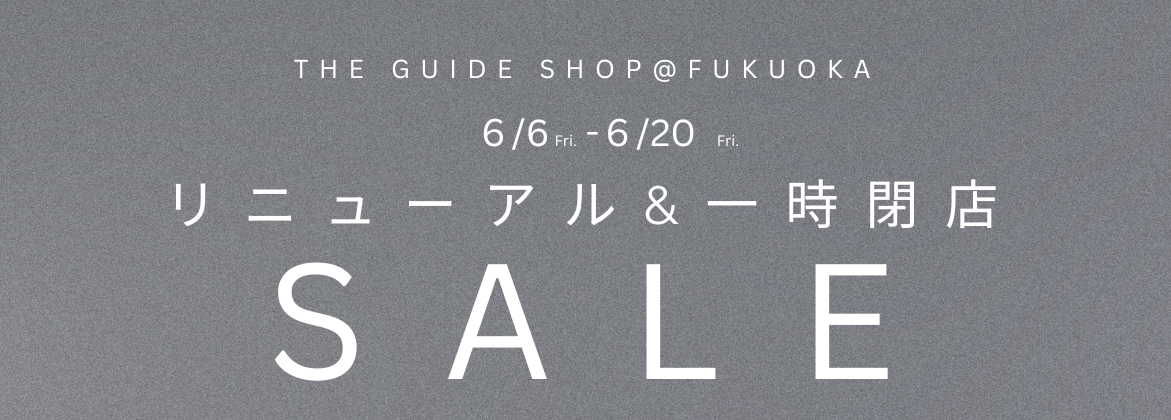 福岡店リニューアルセール